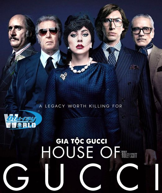 B5276. House of Gucci 2021 - Gia Tộc Gucci 2D25G (DTS-HD MA 7.1) 
